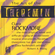 Clara Rockmore/Art Of The Theremin