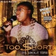 Too Short/It's About Time