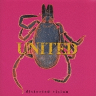 United (Metal)/ディストーティド ヴィジョン
