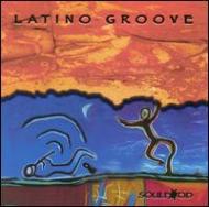 ソウルフード (New Age)/Latino Groove