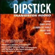 Dipstick/Transistor Rodeo