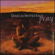 Douglas Spotted Eagle/Pray