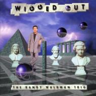 Randy Waldman/Wigged Out