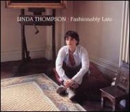 Fashionably Late Linda Thompson HMV BOOKS Online DBK103