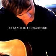Bryan White/Greatest Hits