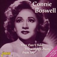 Connie Boswell/They Can't Take These Songs Away From Me