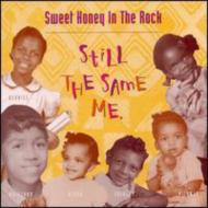 Sweet Honey In The Rock/Still The Same Me