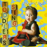 Various/Toddlers Sing Rock N Roll