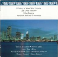 *brass＆wind Ensemble* Classical/New Music For Winds ＆ Percussion： University Of Miami Wind Ensemble