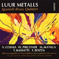 *brass＆wind Ensemble* Classical/Spanish Brass Quintet： Luur Metalls