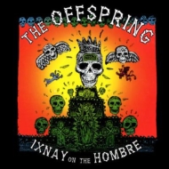 Ixnay On The Hombre