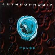 Anthrophobia/Pulse
