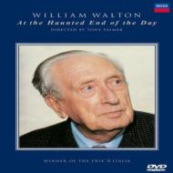 Documentary Classical/Walton： At The Haunted End Of The Day