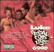 Luke/Freak For Life