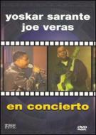 Yoskar Sarante / Joe Veras/En Concierto