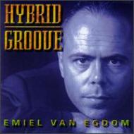 Emiel Van Egdom/Hybrid Groove