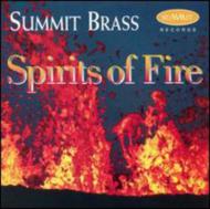 *brass＆wind Ensemble* Classical/Summit Brass Spirits Of Fire