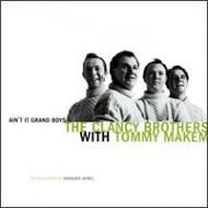 Clancy Brothers / Tommy Makem/Ain't It Grand Boys