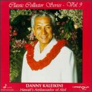 Danny Kaleikini/Hawaii's Ambassador Of Aloha