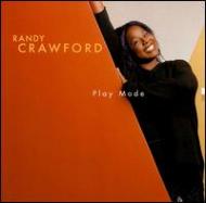 Randy Crawford/Play Mode