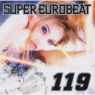 Various/Super Eurobeat： 119