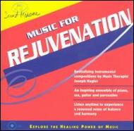 Joseph Nagler/Music For Rejuvenation