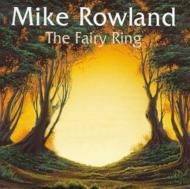 マイク・ローランド/Fairy Ring