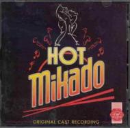 Original Cast (Musical)/Hot Mikado