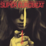 Various/Super Eurobeat： 57： Extended Version