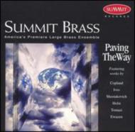*brass＆wind Ensemble* Classical/Paving The Way ： Summit Brass