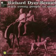 Richard Dyer Bennett/Dyer Bennett No.6 - With Youngpeople In Mind