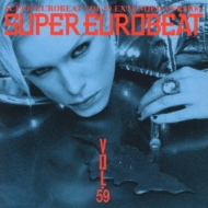 Various/Super Eurobeat： 59： Extended Version