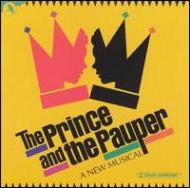 Original Cast (Musical)/乞食王子 Prince ＆ The Pauper (ニューヨーク キャスト盤)