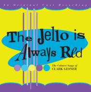 Original Cast (Musical)/Jello Is Always Red