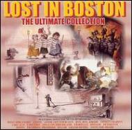 Various/Lost In Boston - Ultimate Collection