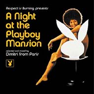 Dimitri From Paris/Night At The Playboy Mansion