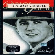 Carlos Gardel/El Grande Que Conoci