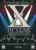 Various/Century Media 10 Year Anniversary Show Live
