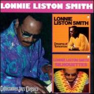 Lonnie Liston Smith/Dreams Of Tomorrow / Silhouettes