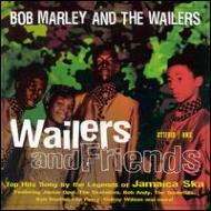 Bob Marley/Wailers & Friends - Top Hits Sung By The Legends Of Jamaica Ska