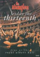 Stranglers/Friday The Thirteenth - Live At Royal Albert Hall