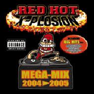 Various/Red Hot Explosion Mega Mix 04 / 05