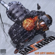 Dai-hard/Ice City Break