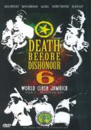 Various/Death Before Dishonor�� 6�� World Clash Jamaica