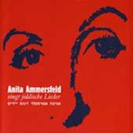 Anita Ammersfeld Singt Jiddische Lieder