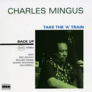 Charles Mingus - Take The 'A' Train
