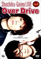 Over Drive (���Ф�)/���ݷ�ǽlive�� Vol.2