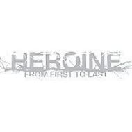 From First To Last/Heroine