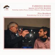 Fabrizio Bosso / Gianni Basso/Five Brothers