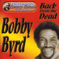 Bobby Byrd/Back From The Dead